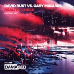 cover: David Rust Vs Gary Maguire - Reality Check