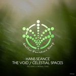 cover: Hans Seance - The Void/Celestial Spaces