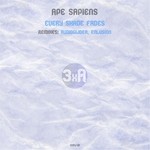 cover: Ape Sapiens - Every Shade Fades