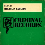 cover: Tina B - Miracles Explode