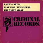 cover: Babie & Keyes|Charlie Babie - Play Girl/Let's Spend The Night Alone