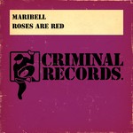 cover: Maribell - Roses Are Red