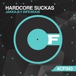 cover: Infexious|Jakka-b - Hardcore Suckas