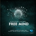 cover: Wilson Kentura & Tiuze Money - Free Mind: The Remixes