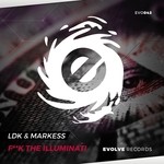 cover: Ldk & Markess - Fuck The Illuminati