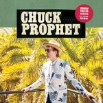 cover: Chuck Prophet - Bobby Fuller Died For Your Sins