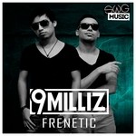 cover: 9 Milliz - Frenetic