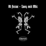 cover: Al Ferox - Tanz Mit Mir