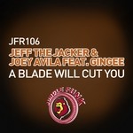 cover: Gingee|Jeff The Jacker & Joey Avila - A Blade Will Cut You