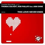 cover: Rob Phillips|Thomas Solvert|Ann Shine - This Love Never Ends