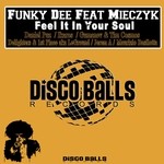 cover: Funky Dee|Mieczyk - Feel It In Your Soul Part 2