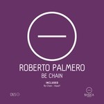 cover: Roberto Palmero - Be Chain