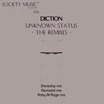 cover: Diction - Unknown Status: The Remixes