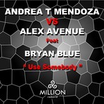 cover: Bryan Blue|Andrea T Mendoza - Use Somebody