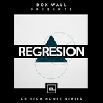 cover: Dox Wall - Regresion (CR Tech House Series)