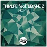 cover: Thimlife - Home (feat Bibiane Z)