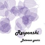 cover: Responski - Between Years