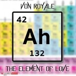 cover: Von Royale - The Element Of Love