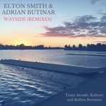 cover: Adrian Butinar|Elton Smith - Wayside (Remixes)