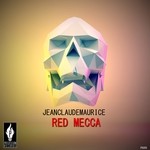 cover: Jeanclaudemaurice - Red Mecca