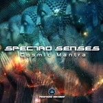 cover: Spectro Senses - Cosmic Mantra