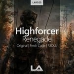 cover: Highforcer - Renegade