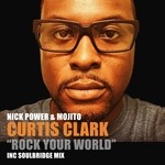 cover: Curtis Clark|Nick Power & Mojito - Rock Your World