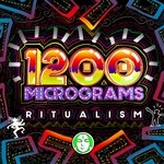 cover: 1200 Micrograms - Ritualism EP