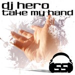 cover: Dj Hero - Take My Hand