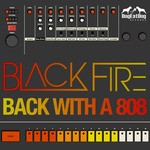 cover: Black Fire - Back With A 808