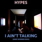 cover: Hypes - I Ain't Talking