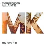 cover: MK - My Love 4 U