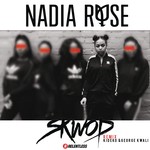 cover: Nadia Rose - Skwod