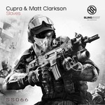 cover: Cupra & Matt Clarkson - Slaves