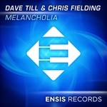 cover: Dave Till & Chris Fielding - Melancholia