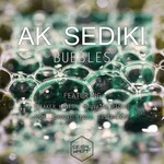 cover: Ak Sediki - Bubbles (Explicit)