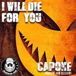 cover: Capone - I Will Die For You