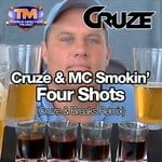 cover: Cruze & Mc Smokin' - Four Shots