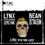 cover: Lynx - Bean Stash/15th Time Lucky