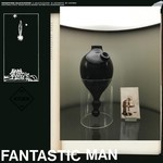 cover: Fantastic Man - Galactic Ecstasy