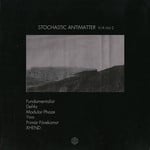 cover: Various - Stochastic Antimatter Vol 2