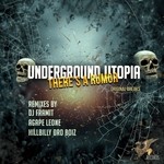 cover: Underground Utopia - There's A Rumor