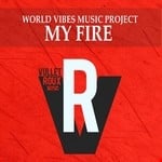 cover: World Vibes Music Project - My Fire