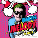 cover: Ashley Wallbridge|Karra - Melody