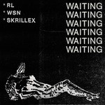 cover: Rl Grime|Skrillex|What So Not - Waiting