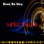 cover: Brosi Da Hey - Spectrum