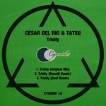 cover: Cesar Del Rio & Tatsu - Trinity