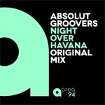 cover: Absolut Groovers - Night Over Havana