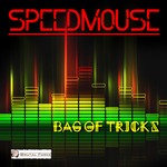 cover: Speedmouse - Bag Of Tricks