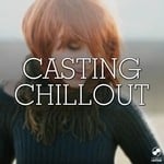 cover: Various - Casting Chillout